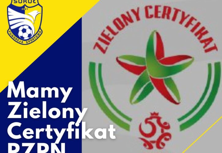 Mamy Zielony Certyfikat PZPN!