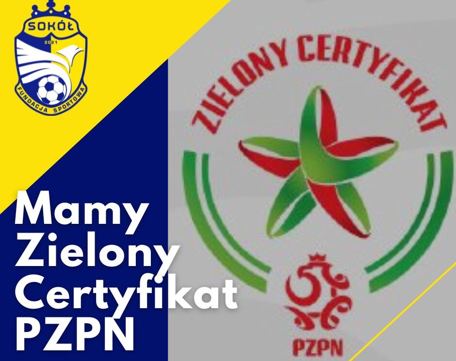 Mamy Zielony Certyfikat PZPN!